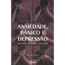 Ansiedade, Pânico e Depressão - Nova Edição - O CLARIM