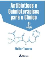 Antbióticos e quimioterápicos para o clínico