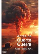 Antes da quarta guerra Antes da quarta guerra
