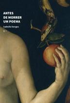 Antes de Morrer Um Poema Antes de Morrer Um Poema