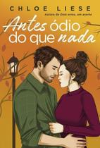 Antes Ódio do Que Nada Antes Ódio do Que Nada