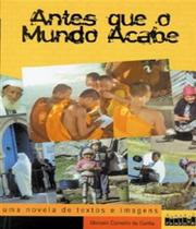 Antes que o mundo acabe - PROJETO