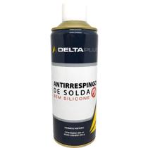 Anti Respingo de Solda Delta Plus sem Silicone 400 ml / 250 g