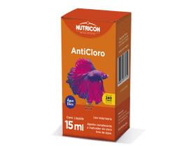 AntiCloro Nutricon Neutraliza Cloro Cloramina Aquários 15mL