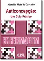 Anticoncepção: Um Guia Prático Anticoncepção: Um Guia Prático