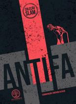 Antifa - coleção slam - editora: autonomia literaria Antifa - coleção slam - editora: autonomia literaria