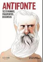 Antifonte testemunhos, fragmentos, discursos- antifonte Antifonte testemunhos, fragmentos, discursos- antifonte