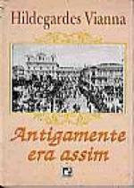 Antigamente Era Assim