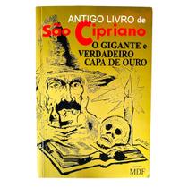 Antigo Livro São Cipriano Gigante E Verdadeiro Capa Ouro - Outros