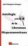 Antología Crítica de La Literatura Hispanoamericana