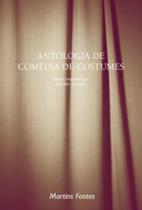 Antologia de comédia de costumes - MARTINS EDITORA