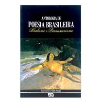 Antologia De Poesia Brasileira: Realismo E Parnasianismo - Editora Atica