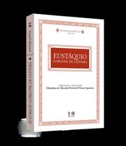 Antologia Poética - Eustáquio Gorgone De Oliveira (1974 2010) - KOTTER EDITORIAL