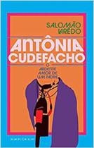 Antônia Cudefacho : O Ardente Amor de um Padre - EMPIREO