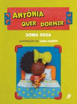 Antônia Quer Dormir Antônia Quer Dormir
