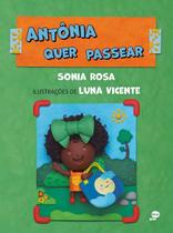 Antônia Quer Passear