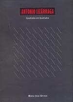 Antonio Lizárraga: Quadrados em Quadrados Antonio Lizárraga: Quadrados em Quadrados
