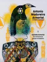 Antonio Madureira Armorial - Historias E Partituras - Vol 01