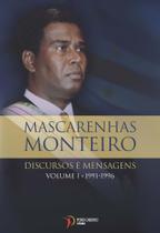 António Manuel Mascarenhas Gomes Monteiro - DISCURSOS E MENSAGENS, Volume I - 1991-1996