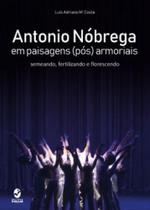 Antonio nóbrega em paisagens (pós) armoriais Antonio nóbrega em paisagens (pós) armoriais
