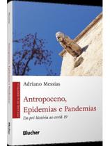 Antropoceno, epidemias e pandemias Antropoceno, epidemias e pandemias
