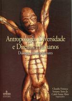 Antropologia, Diversidade e Direitos Humanos Diálogos Interdisciplinares - UFRGS