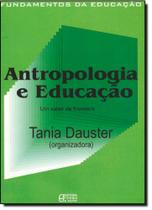 Antropologia e Educação: Um Saber de Fronteira - MAUAD - AUTOR