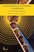 Antropologia, economia e marxismo Antropologia, economia e marxismo