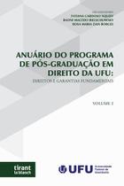 Anuário do Programa de Pós-Graduação em Direito da UFU: direitos e garantias fundamentais Volume 2 - Tirant Lo Blanch