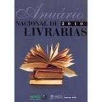 Anuário Nacional de Livrarias 2010 Anuário Nacional de Livrarias 2010