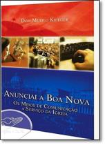 Anunciai A Boa Nova Anunciai A Boa Nova