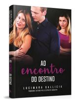 Ao Encontro do Destino Ao Encontro do Destino