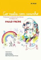 Ao mestre com carinho - NAU EDITORA