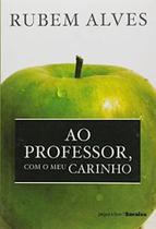 Ao Professor, Com o Meu Carinho - Coleção Pegue & Leve Saraiva - Edição Exclusiva Ao Professor, Com o Meu Carinho - Coleção Pegue & Leve Saraiva - Edição Exclusiva
