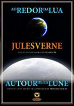 Ao Redor Da Lua - Ed. Bilingue - Editora Landmark LTDA. Ao Redor Da Lua - Ed. Bilingue - Editora Landmark LTDA.