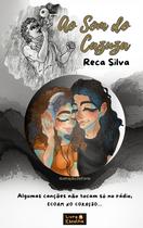 Ao Som do Cazuza Livro Reca Silva