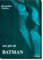 Aos Pés de Batman
