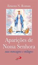 Aparicoes de nossa senhora Aparicoes de nossa senhora
