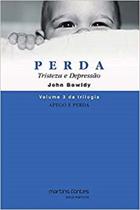 Apego e Perda - Vol. 03 - Perda - T. e Depressão Sortido