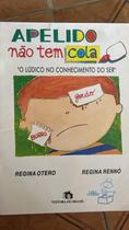 Apelido não Tem Cola Apelido não Tem Cola