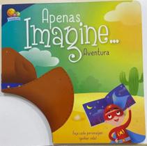 Apenas Imagine...Aventura