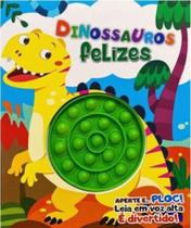Aperte e. . . Ploc! dinossauros felizes
