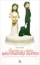 Aperte o Cinto Seu Marido Sumiu Aperte o Cinto Seu Marido Sumiu