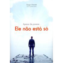 Apesar de parecer... ele não esta só - VIDA E CONSCIENCIA Apesar de parecer... ele não esta só - VIDA E CONSCIENCIA