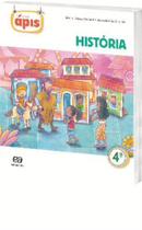 Ápis História - 4º ano - ATICA DIDATICO Ápis História - 4º ano - ATICA DIDATICO