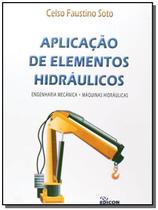 Aplicação De Elementos Hidráulicos - Engenharia Mecânica Maquinas Hidráulicas