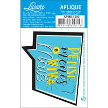 Aplique em Mdf Litoarte Balão Pense Menos - APM8-1200 Aplique em Mdf Litoarte Balão Pense Menos - APM8-1200