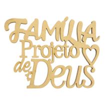 Aplique Frase Família Projeto de Deus Decoração 13,5x10 Mdf Madeira