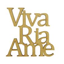 Aplique Frase Viva Ria Ame 10x10 MDF Cru Madeira