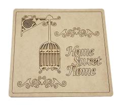 Aplique Laser Mdf - Placa Home Sweet Home 20X20 Cm